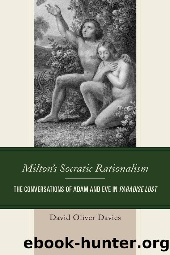 Milton's Socratic Rationalism by David Oliver Davies