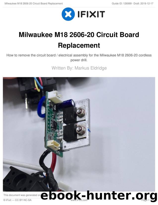 Milwaukee M18 2606-20 Circuit Board Replacement by Unknown