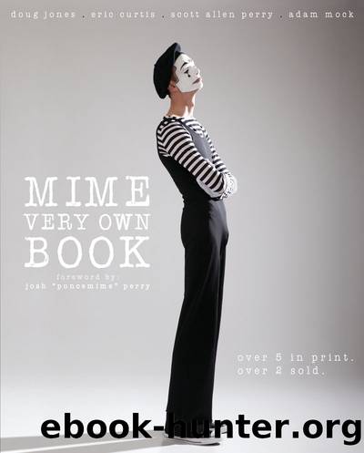 Mime Very Own Book by Scott Allen Perry