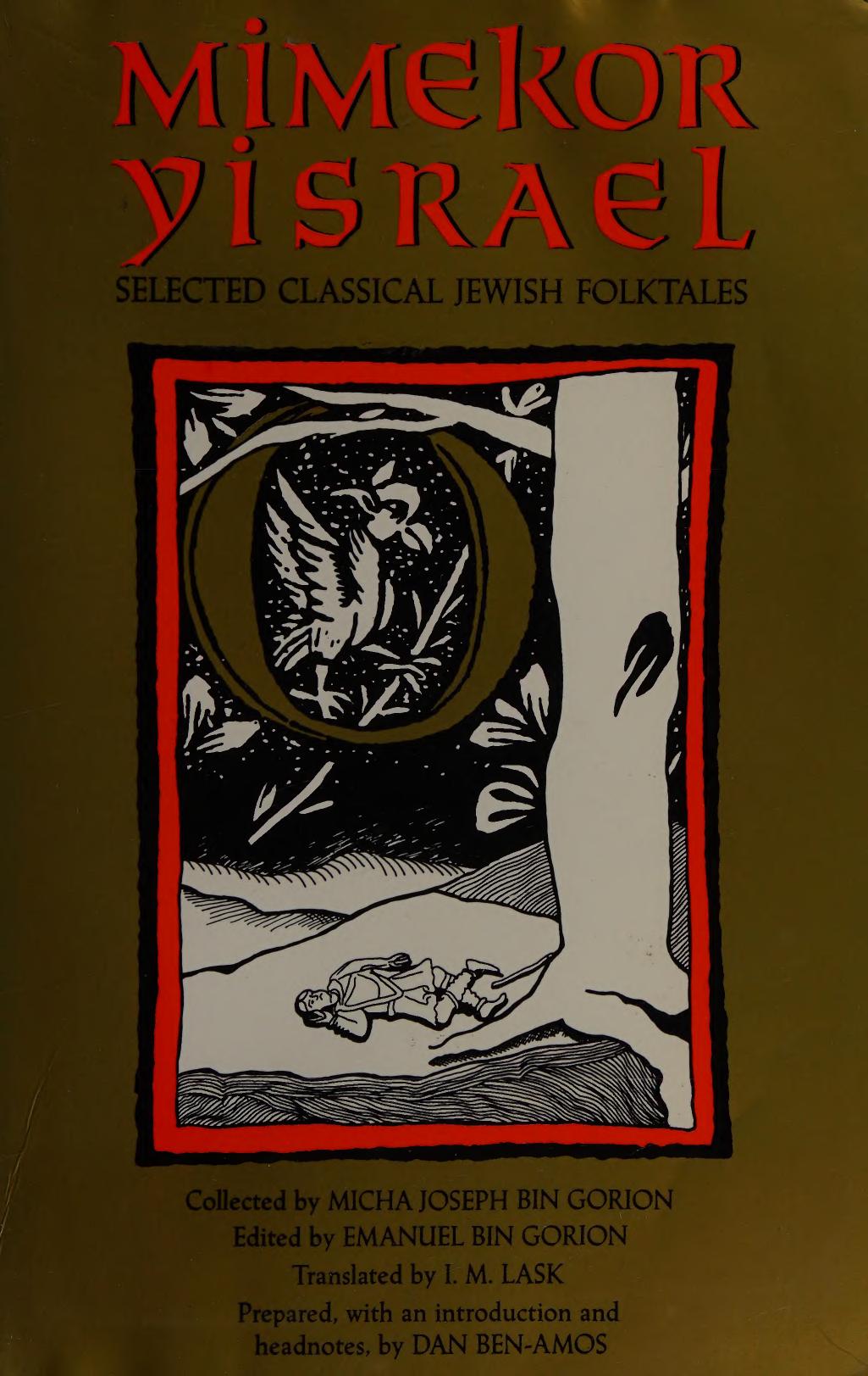 Mimekor Yisrael, Abridged and Annotated Edition: Classical Jewish Folktales by Micha Joseph bin Gorion