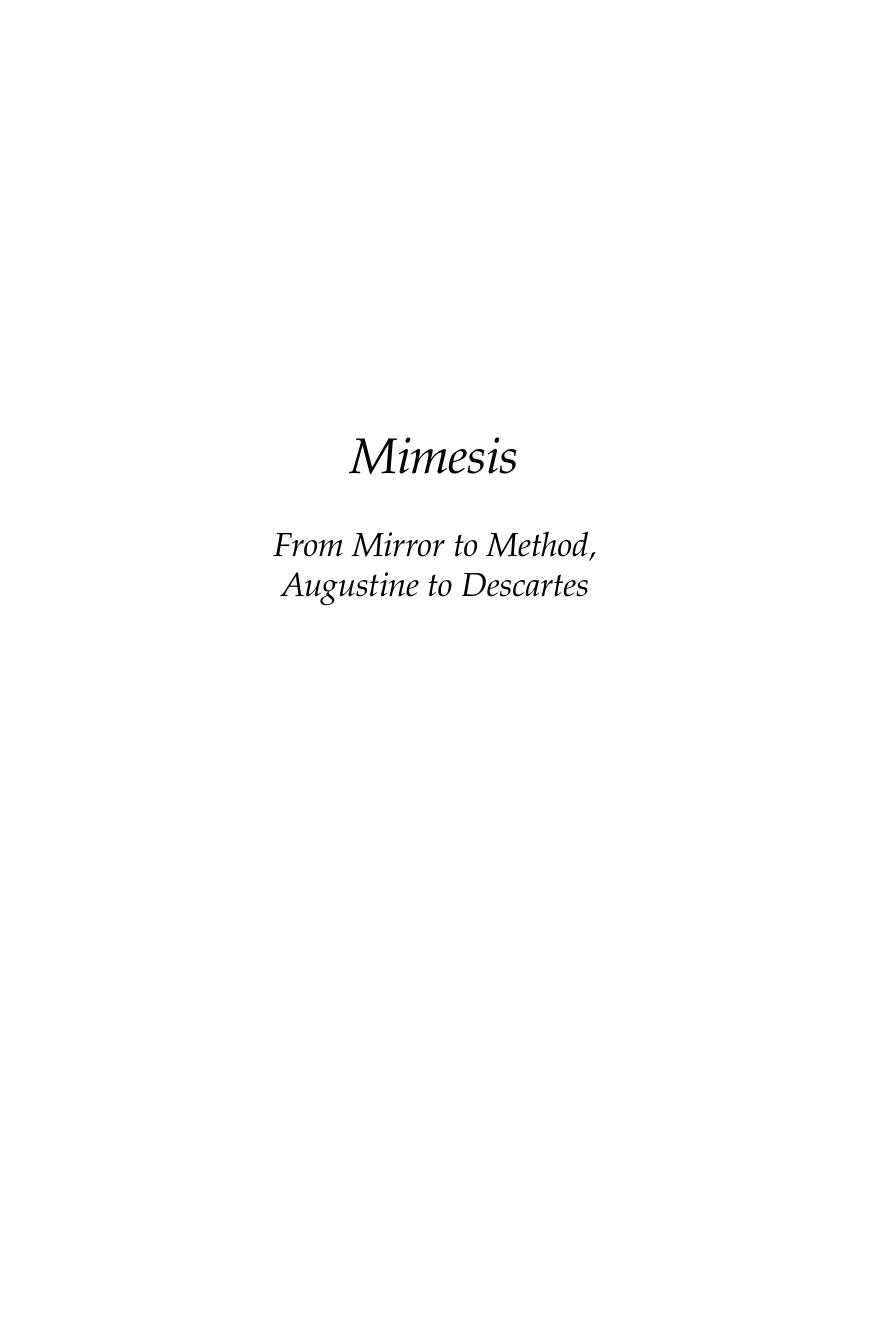 Mimesis : From Mirror to Method, Augustine to Descartes by Lyons John D.(Editor)
