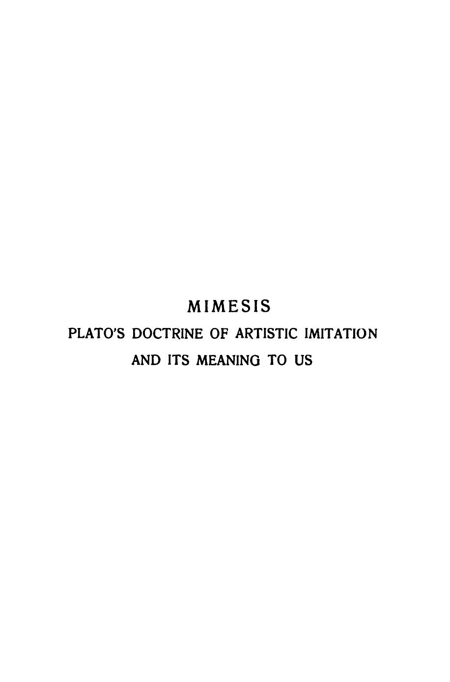 Mimesis: Plato's Doctrine of Artistic Imitation and Its Meaning to Us by Willem Jacob Verdenius