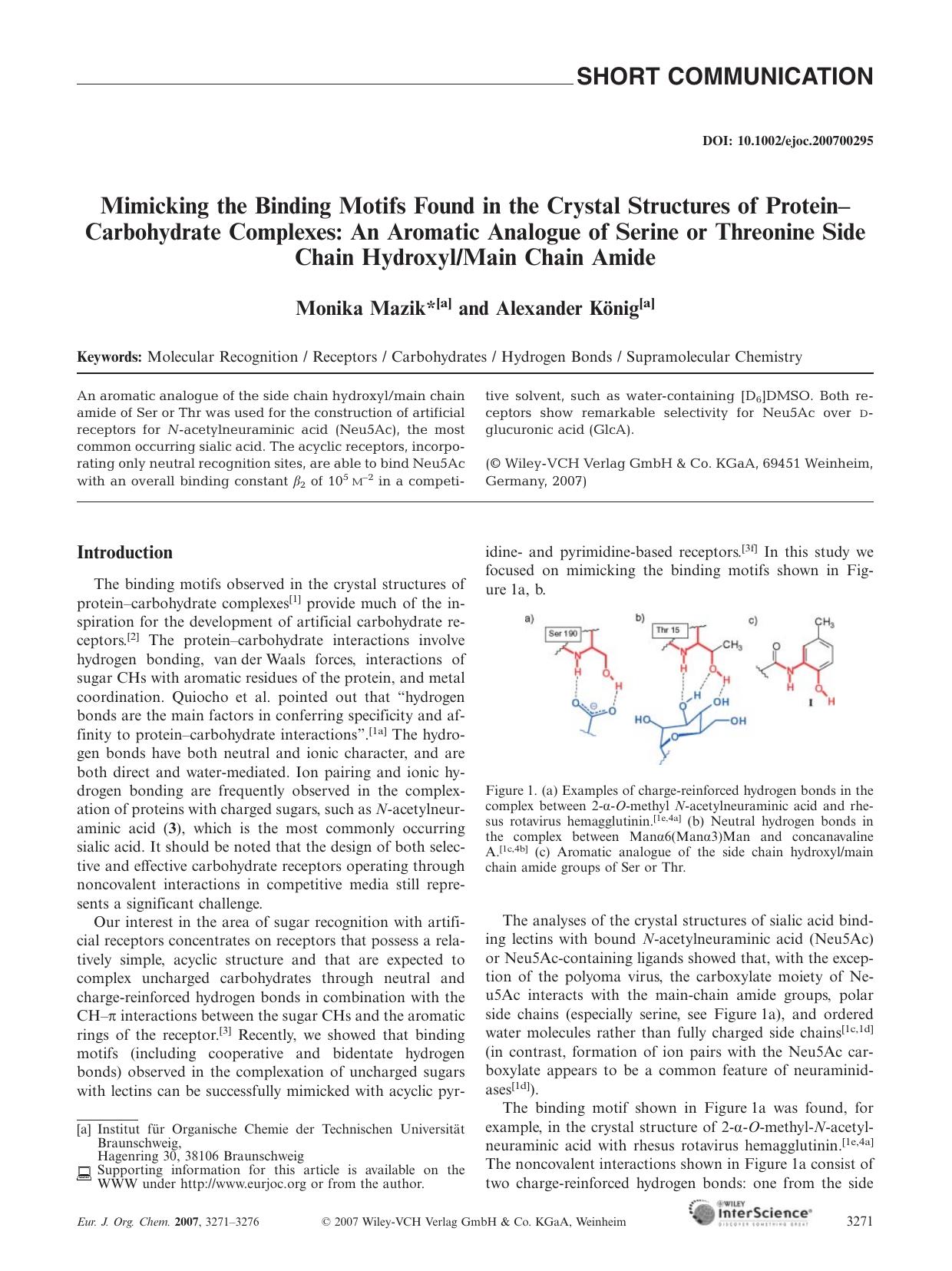 Mimicking the Binding Motifs Found in the Crystal Structures of Protein-Carbohydrate Complexes: An Aromatic Analogue of Serine or Threonine Side Chain HydroxylMain Chain Amide by Unknown