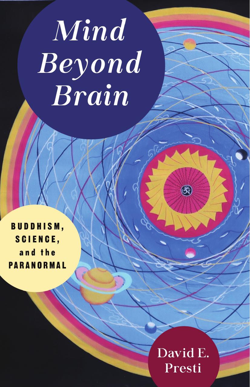 Mind Beyond Brain : Buddhism, Science, and the Paranormal by Unknow