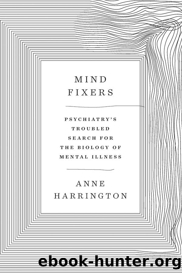 Mind Fixers by Anne Harrington