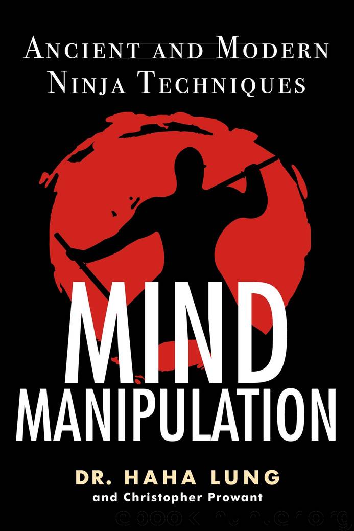 Mind Manipulation by Dr. Haha Lung; Christopher B. Prowant