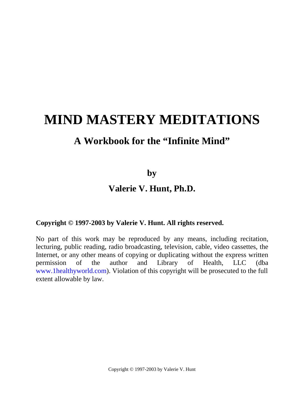 Mind Mastery Meditations by Valerie V. Hunt & 1HealthyWorld