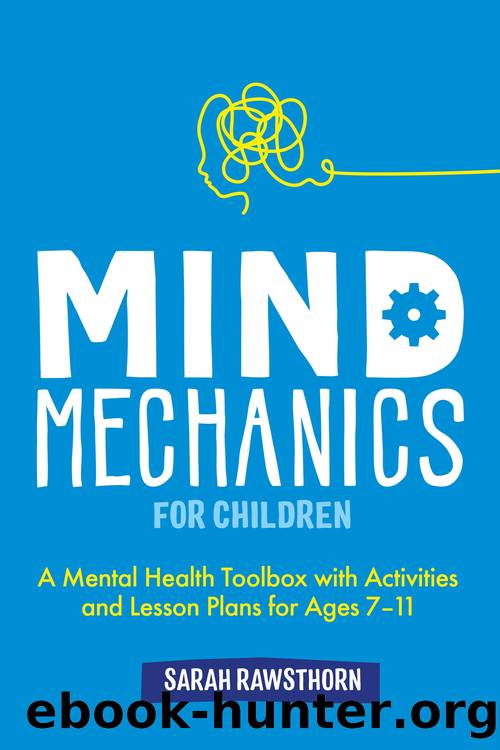 Mind Mechanics for Children by Sarah Rawsthorn