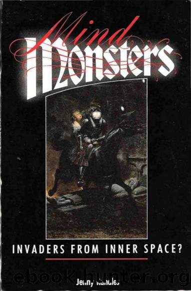 Mind Monsters: Invaders From Inner Space by Jenny Randles