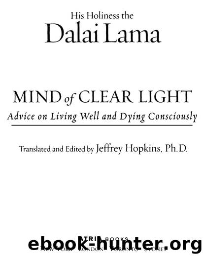 Mind Of Clear Light by His Holiness the Dalai Lama & Jeffrey Hopkins Ph.D