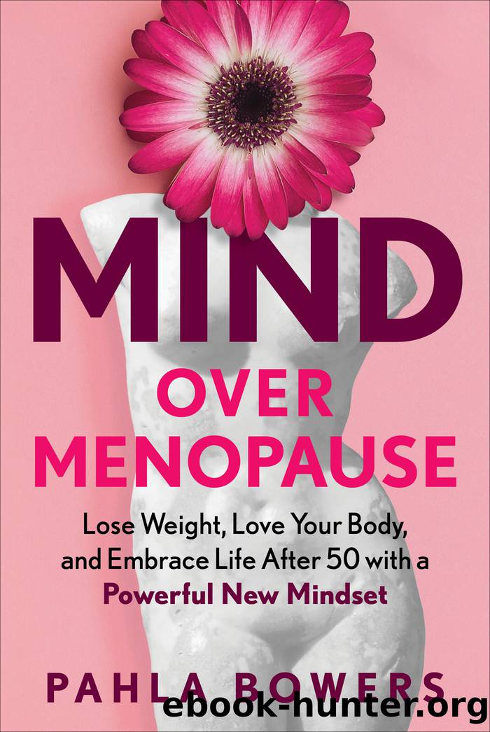 Mind Over Menopause by Pahla Bowers