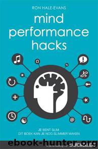 Mind Performance Hacks by Hale Evans Ron
