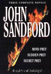 Mind Prey  Sudden Prey  Secret Prey by Sandford John