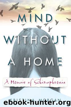 Mind Without a Home by Kristina Morgan