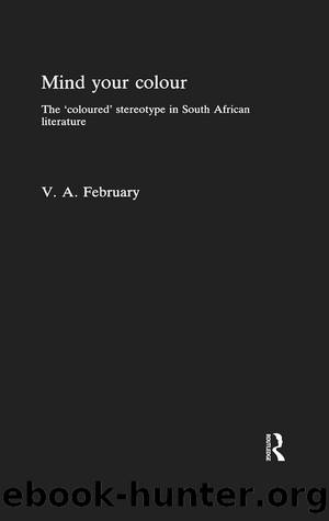 Mind Your Colour by V. A. February