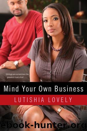 Mind Your Own Business by Lutishia Lovely