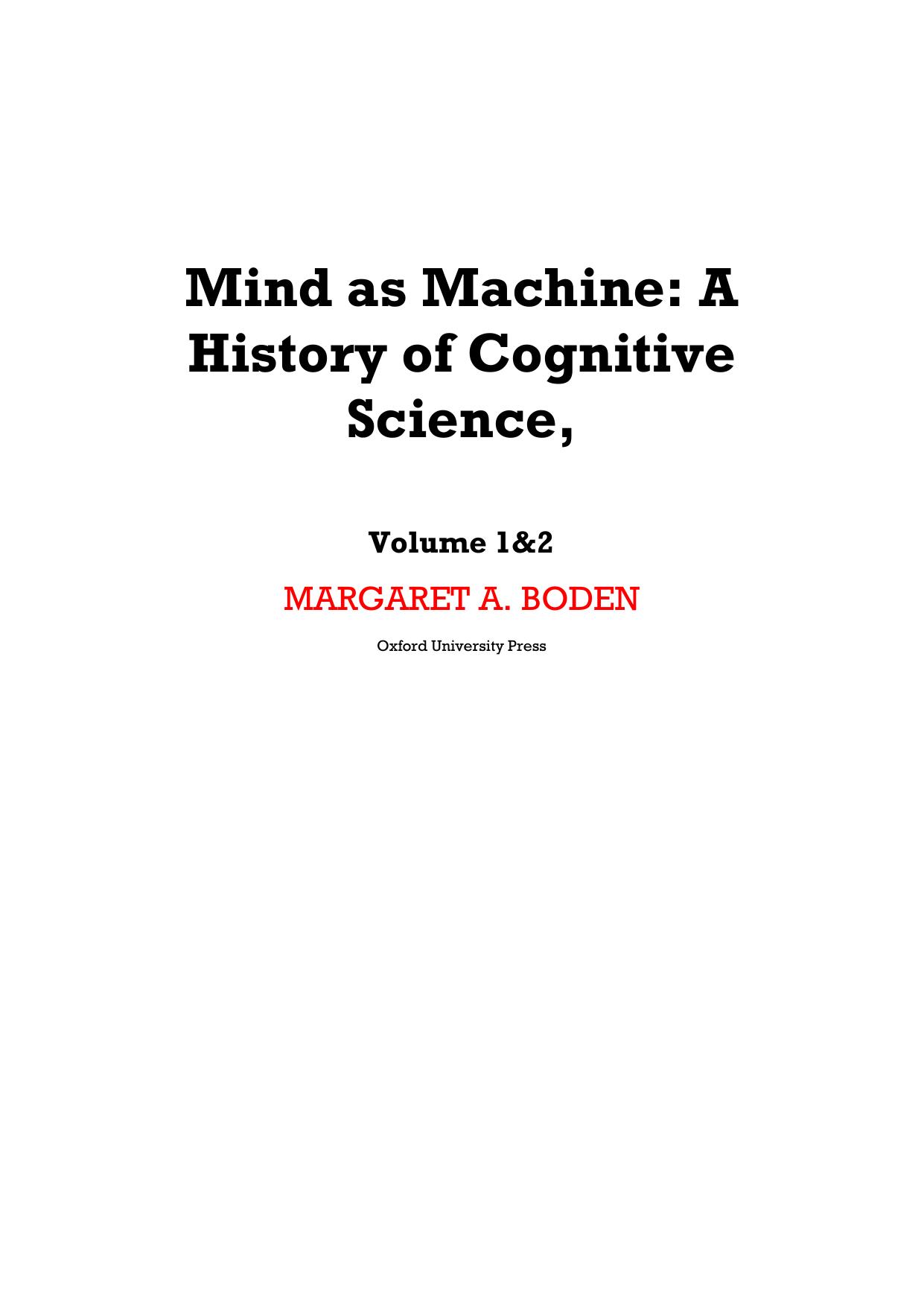 Mind as Machine: A History of Cognitive Science by Margaret Boden