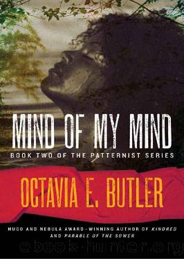Mind of My Mind (Patternist Series Book 2) by Octavia E. Butler