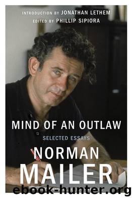 Mind of an Outlaw by Norman Mailer