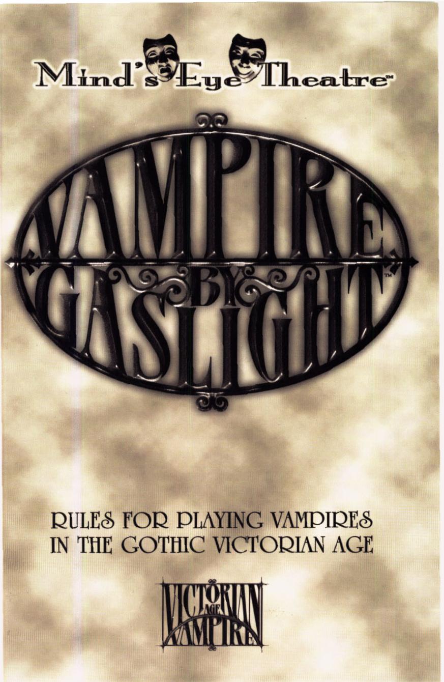 Mind's Eye Theatre Vampier By Gaslight by Unknown