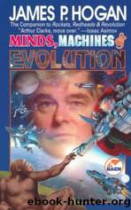 Mind, Machines & Evolution by James P. Hogan