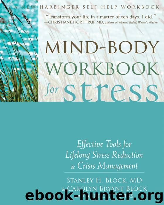 Mind-Body Workbook for Stress by Stanley H. Block Carolyn Bryant Block Andrea A. Peters