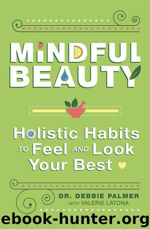 Mindful Beauty by Debbie Palmer