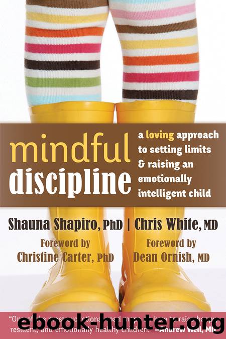 Mindful Discipline by White Chris Carter Christine Ornish Dean Shapiro Shauna