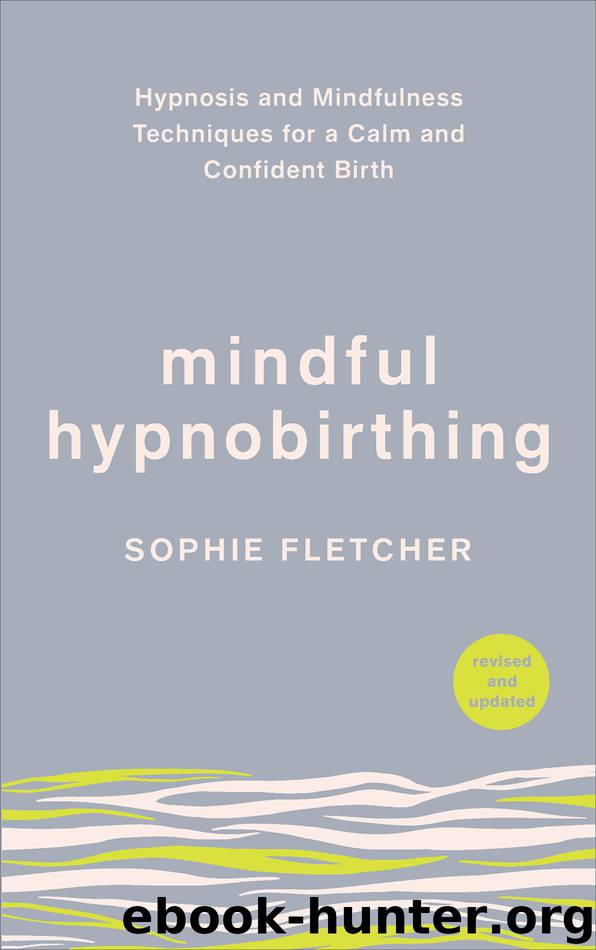 Mindful Hypnobirthing by Sophie Fletcher