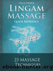 Mindful Lingam Massage Quick Reference by Yella Cremer