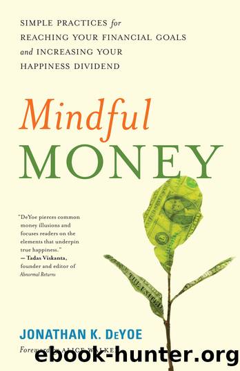 Mindful Money by Jonathan K. Deyoe
