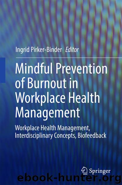 Mindful Prevention of Burnout in Workplace Health Management by Ingrid Pirker-Binder