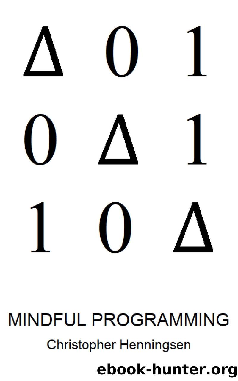 Mindful Programming by Henningsen Christopher