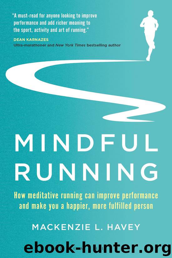 Mindful Running by Mackenzie L. Havey