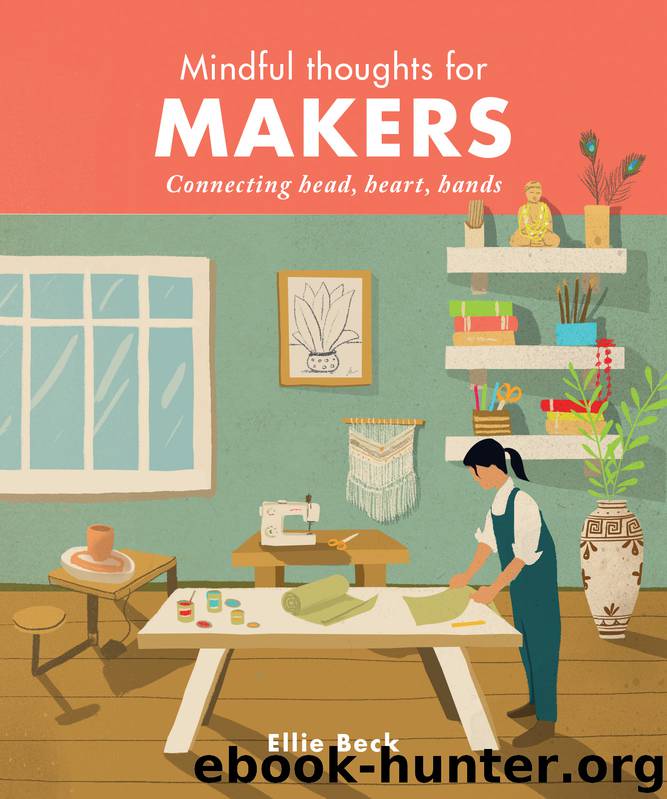 Mindful Thoughts for Makers by Ellie Beck - free ebooks download