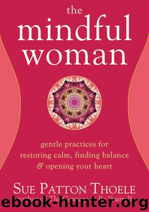 Mindful Woman by Sue Patton Thoele
