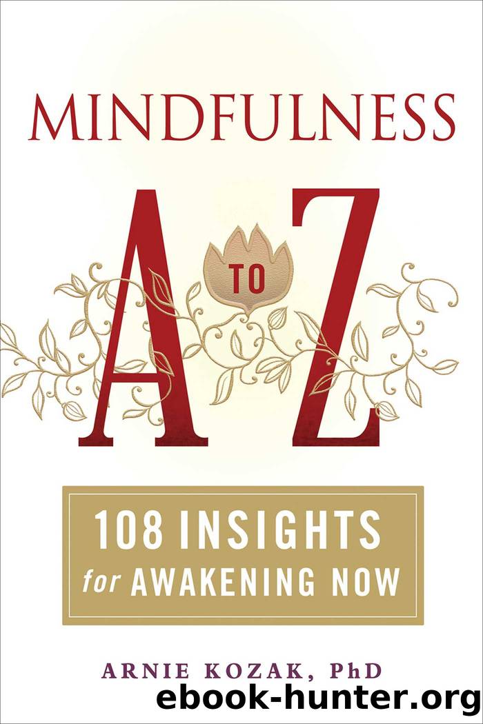 Mindfulness A to Z by Arnie Kozak