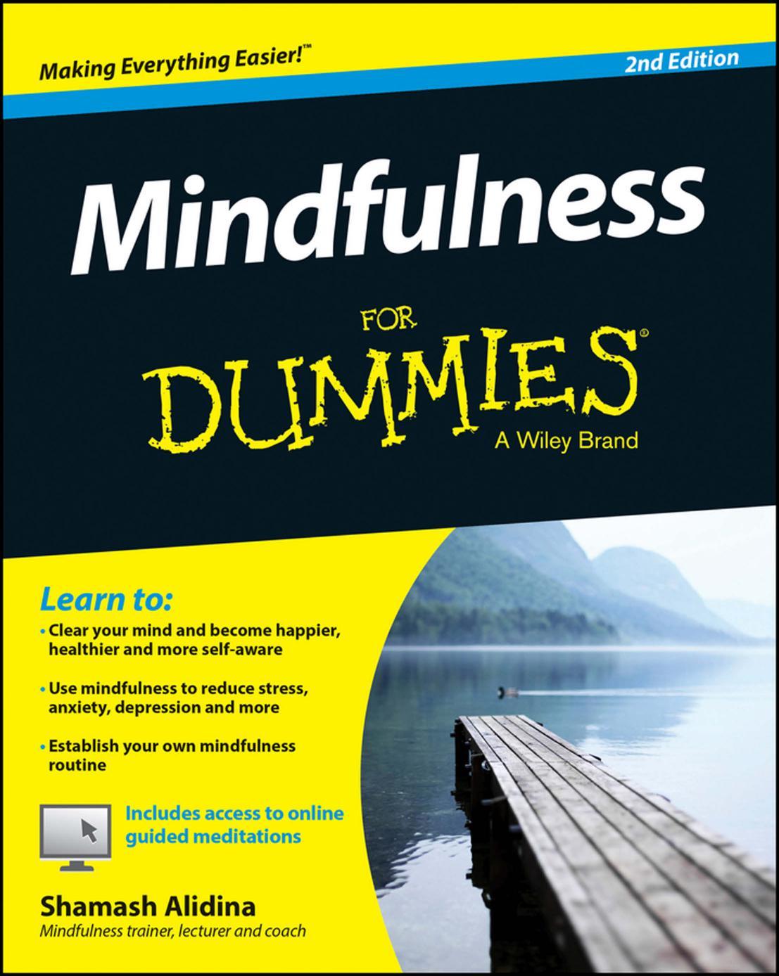 Mindfulness For Dummies, 2 edition by Shamash Alidina
