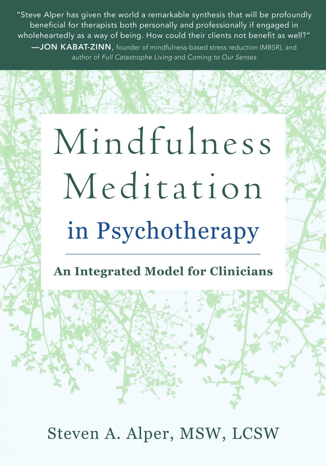 Mindfulness Meditation In Psychotherapy by An Integrated Model For Clinicians