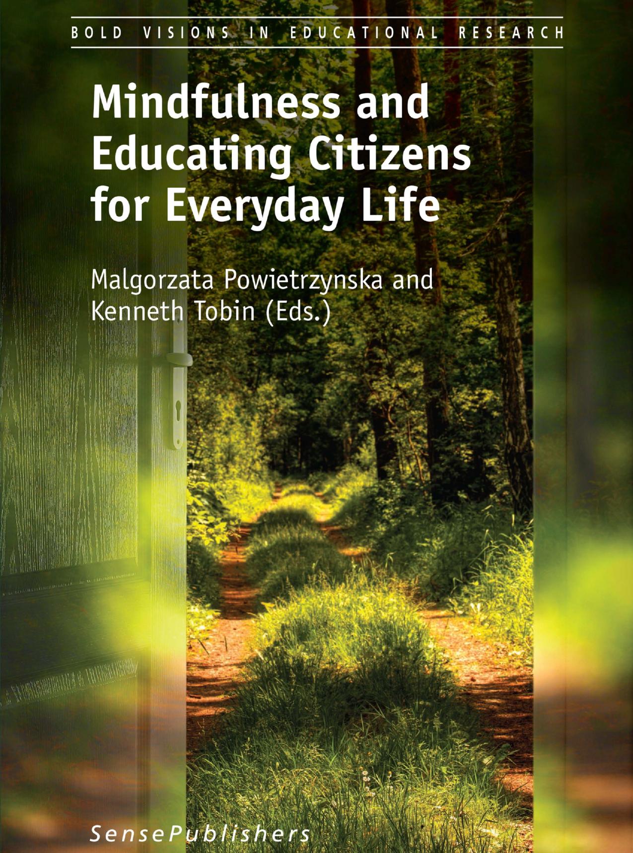 Mindfulness and Educating Citizens for Everyday Life by Unknow