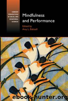 Mindfulness and Performance (Current Perspectives in Social and Behavioral Sciences) by Unknown