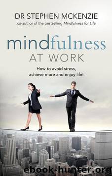 Mindfulness at Work by Stephen McKenzie