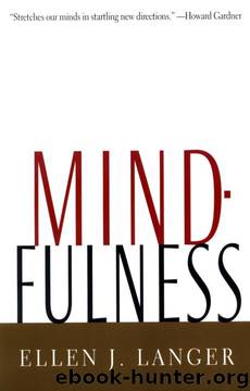 Mindfulness by Ellen J. Langer