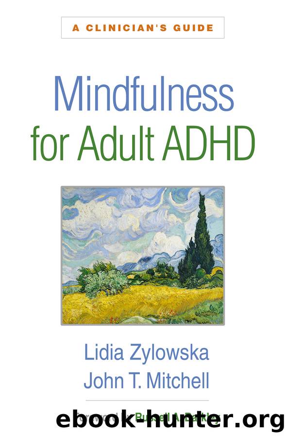 Mindfulness for Adult ADHD by Lidia Zylowska & John T. Mitchell