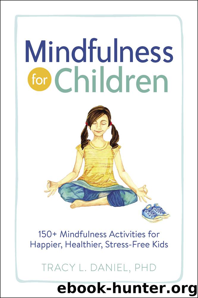 Mindfulness for Children by tracy daniel