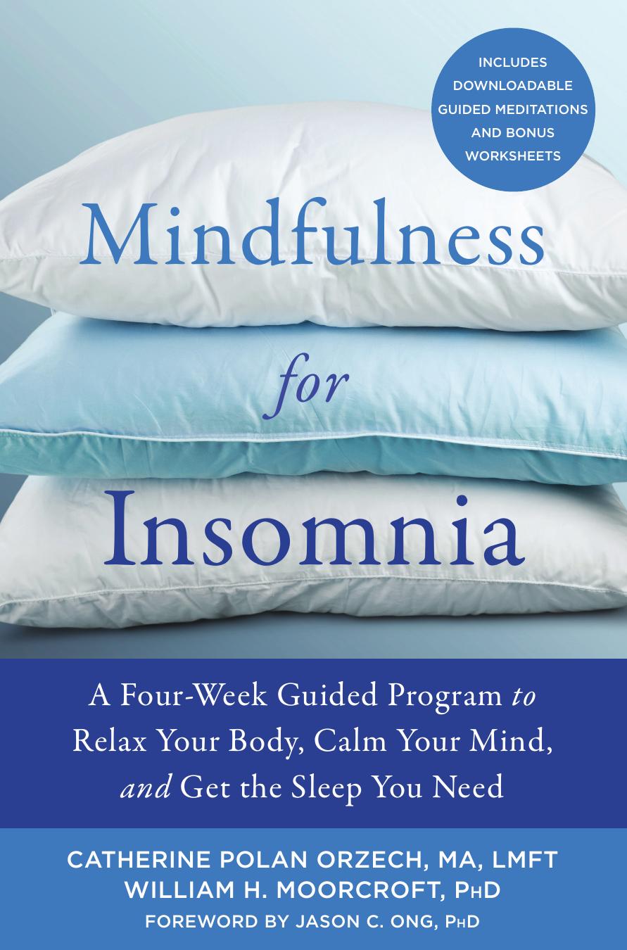 Mindfulness for Insomnia: A Four-Week Guided Program to Relax Your Body, Calm Your Mind, and Get the Sleep You Need by Unknow