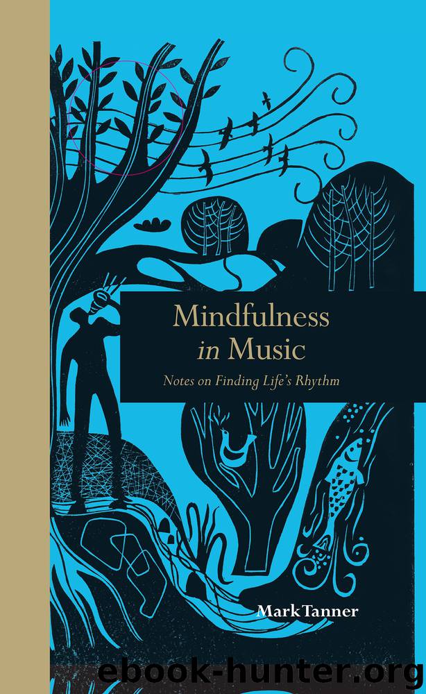 Mindfulness in Music by Mark Tanner