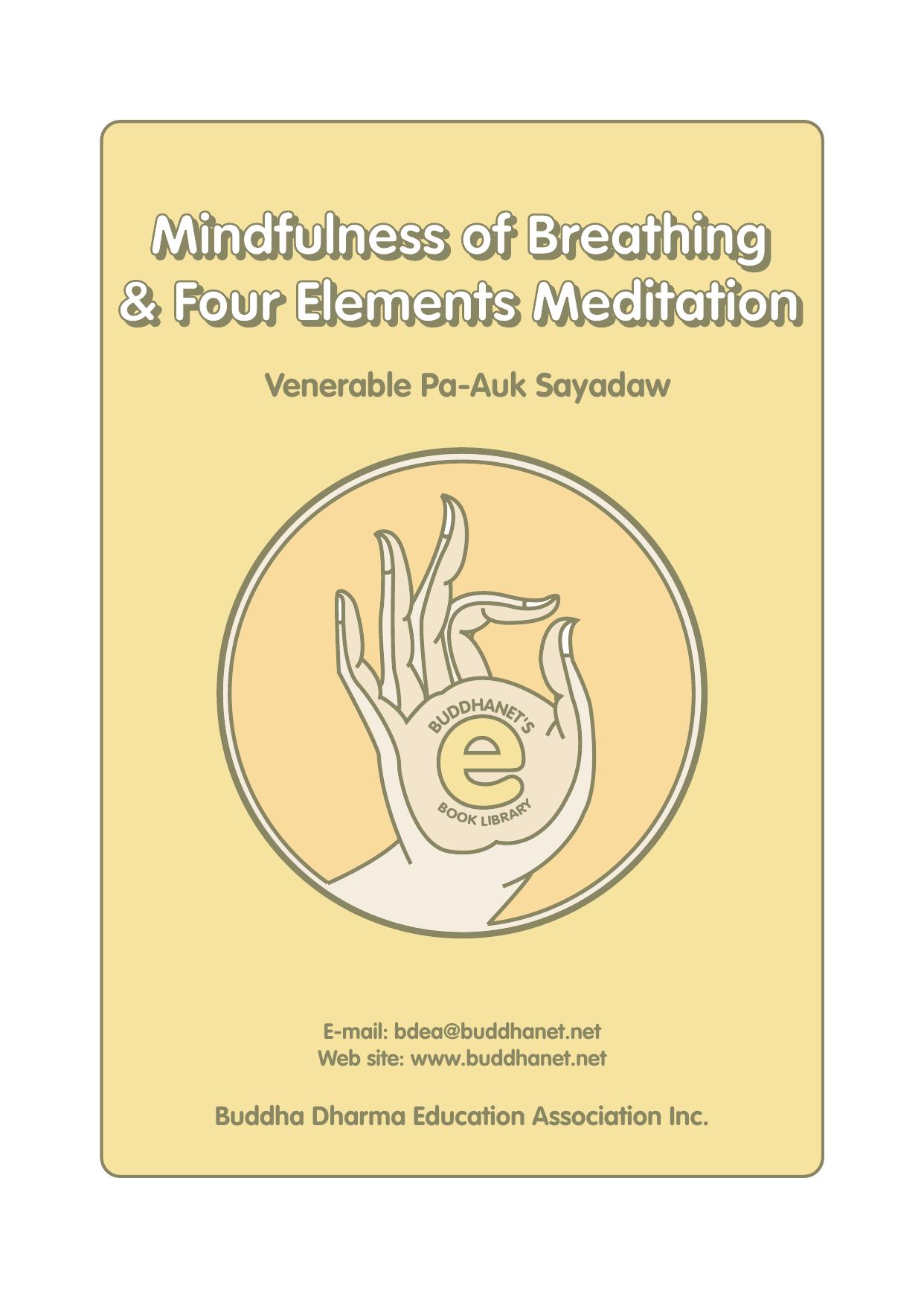 Mindfulness of Breathing & Four Elements Meditation by Ven. Pa-Auk Sayadaw