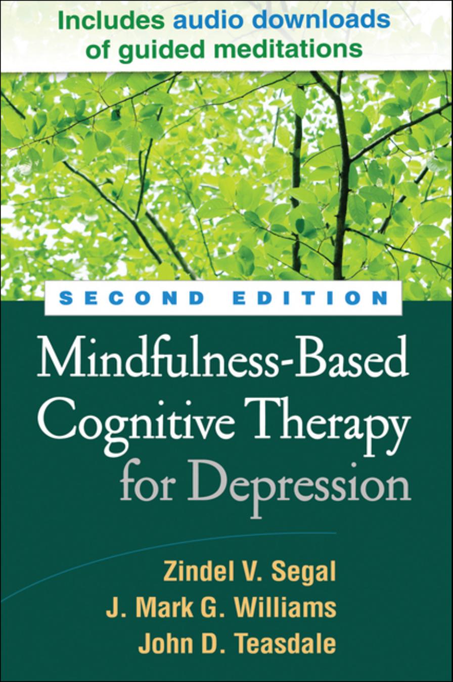 Mindfulness-Based Cognitive Therapy for Depression, Second Edition by Zindel V. Segal