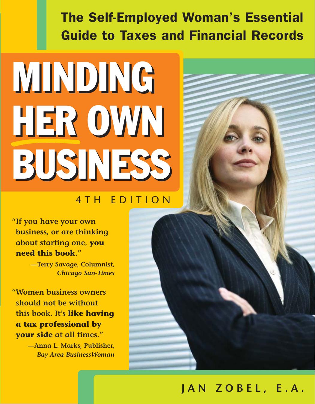 Minding Her Own Business, 4 edition (repost) by Jan Zobel